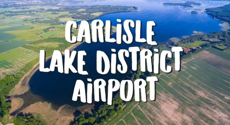 Carlisle Lake District Airport