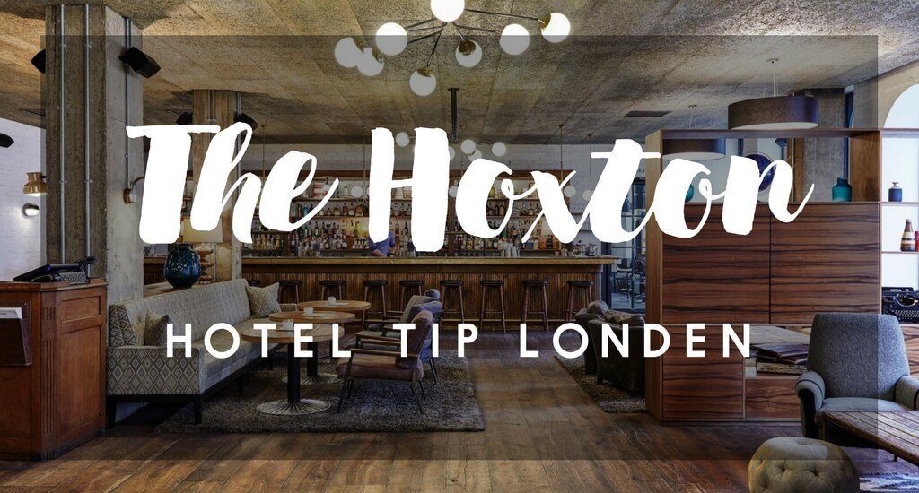 Leuke Hotels in Londen die je niet wilt Missen Volgens deze Top Bloggers || The London Tester