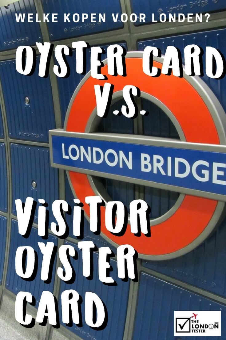 De London Visitor Oyster Card: Kopen of Niet? Wat zijn de Voordelen? || The London Tester