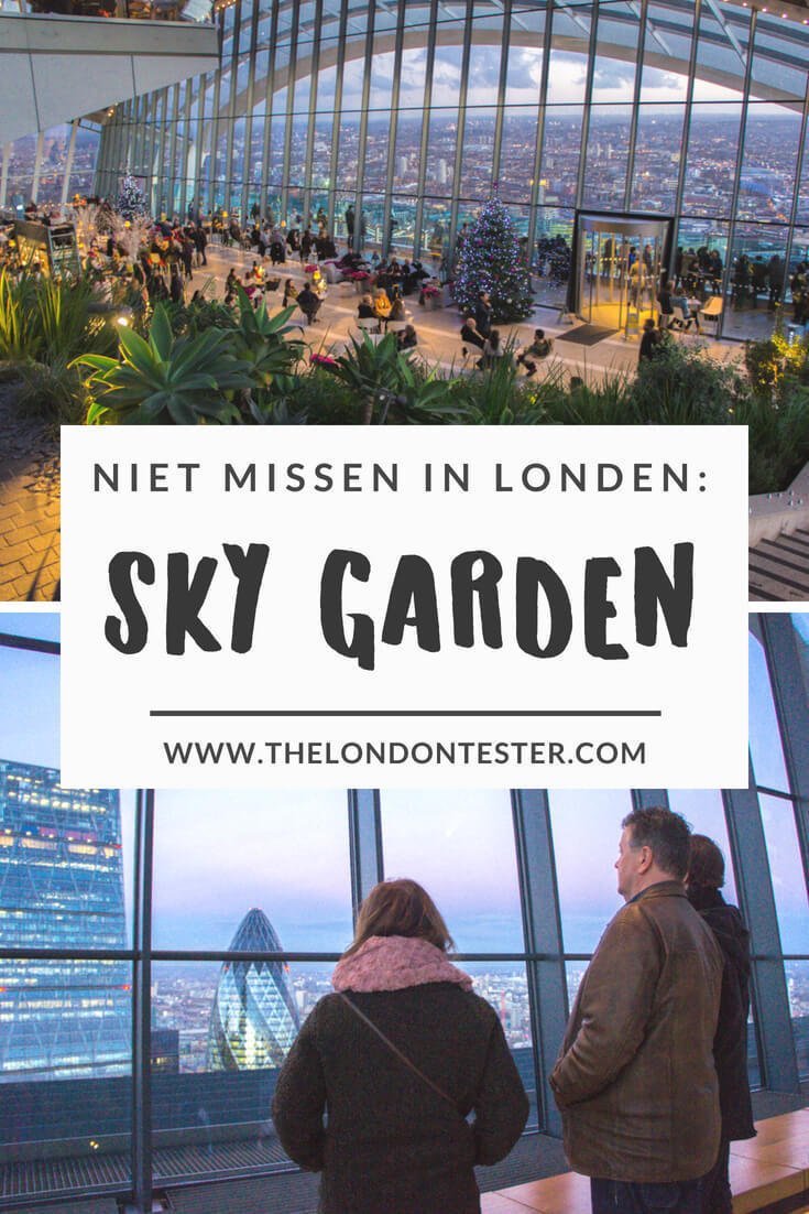 Sky Garden in Londen: Een Gratis Uitzichtspunt Over De Stad! || The London Tester