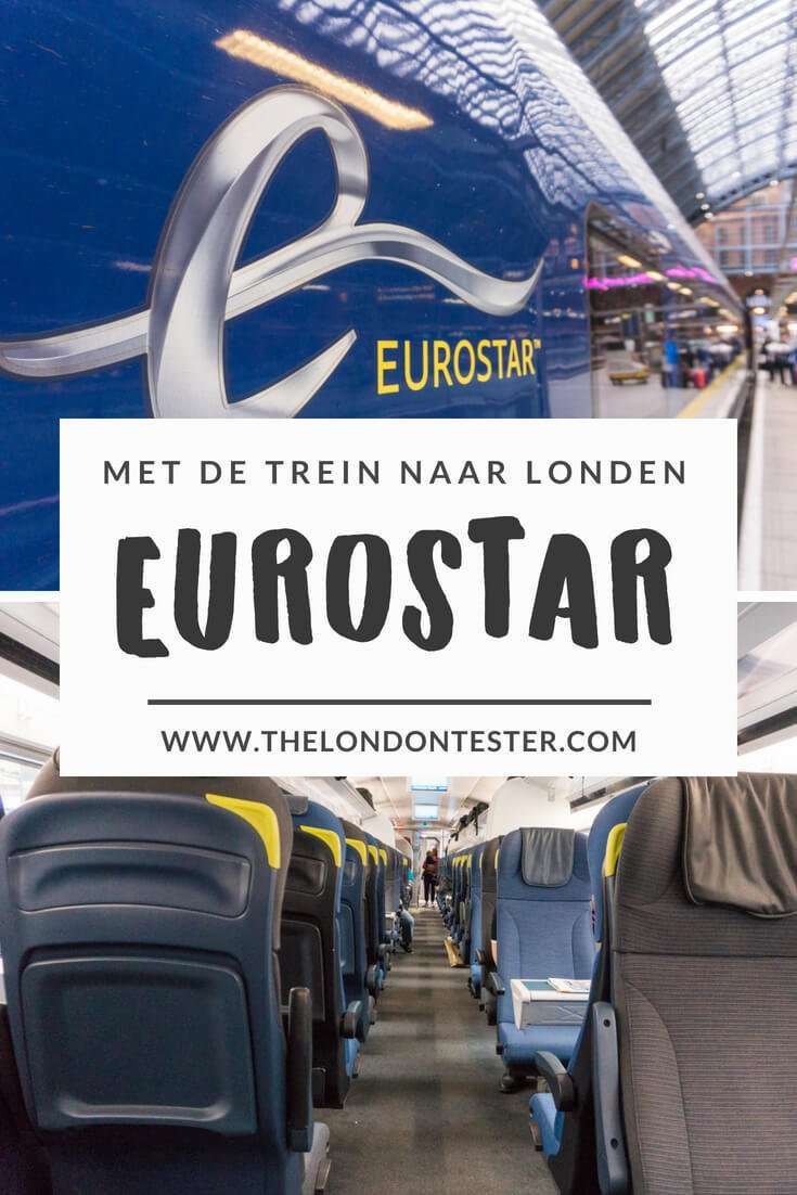 Met de Trein naar Engeland: Alles Wat Je Wilde Weten over de Eurostar! || The London Tester
