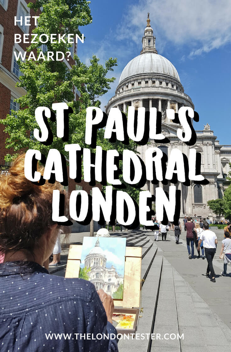 St Paul's Cathedral Londen: Een Bijzonder Uitzichtspunt Over De Stad! || The London Tester || #Londen #London #Cathedral #Architecture #StPaulsCathedral #Travel #CityGuide