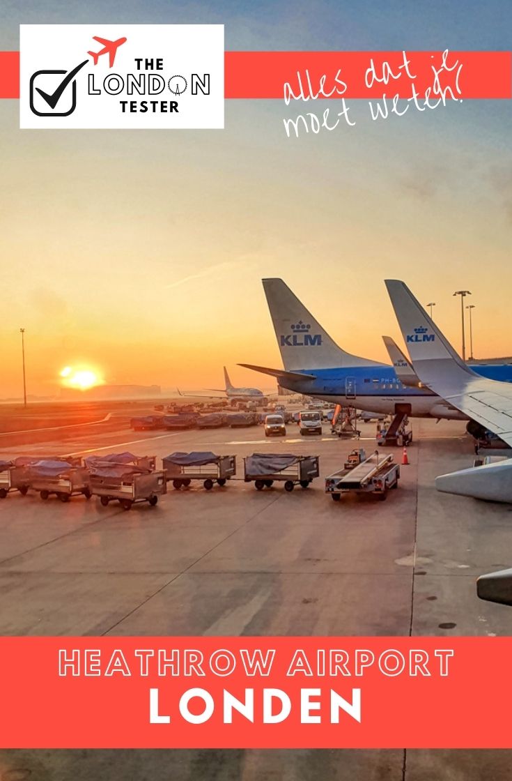 Vliegveld London Heathrow Airport (LHR) || The London Tester