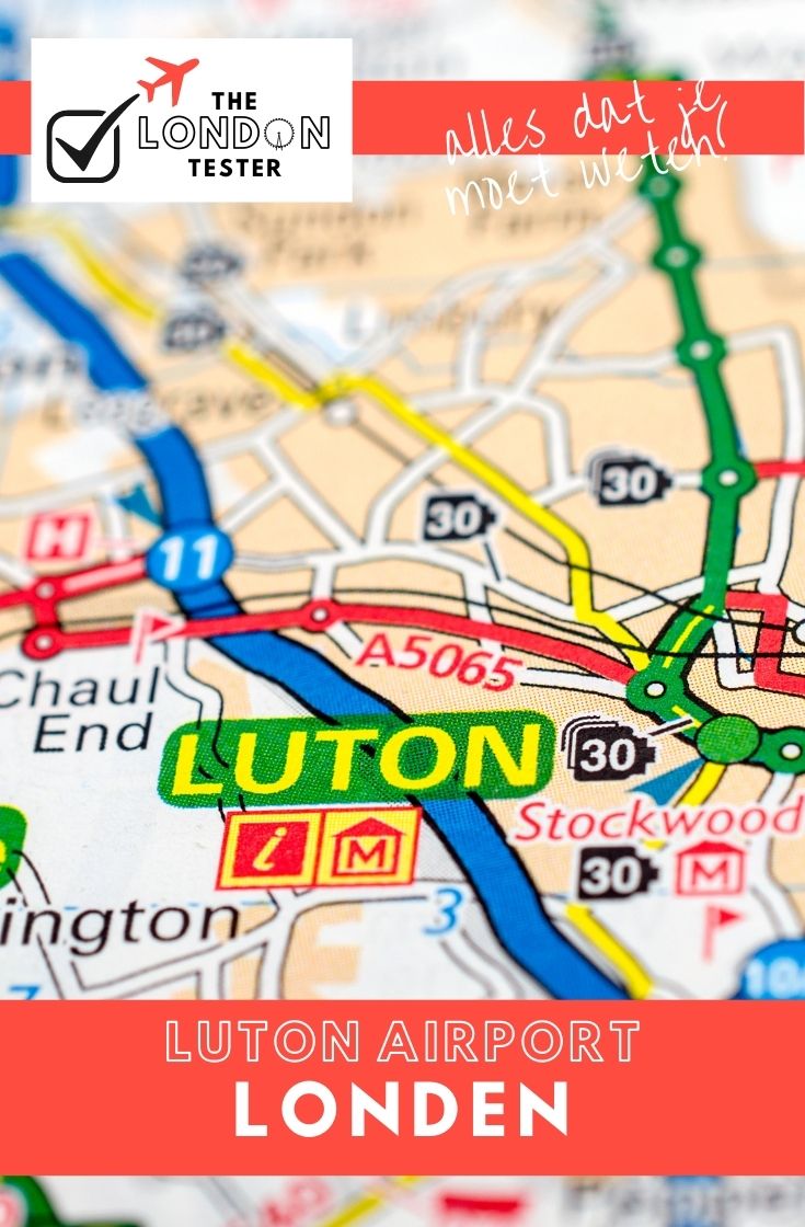 Vliegveld London Luton Airport (LTN) || The London Tester