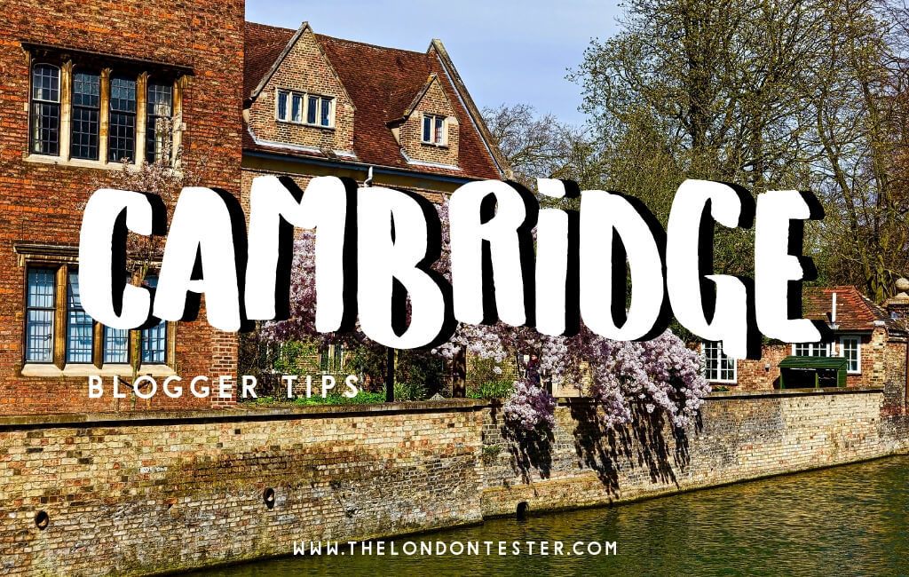 De Leukste Bezienswaardigheden in Cambridge Engeland Volgens Reisbloggers! || The London Tester