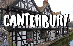 De Leukste Bezienswaardigheden in Canterbury Engeland Volgens Reisbloggers! || The London Tester