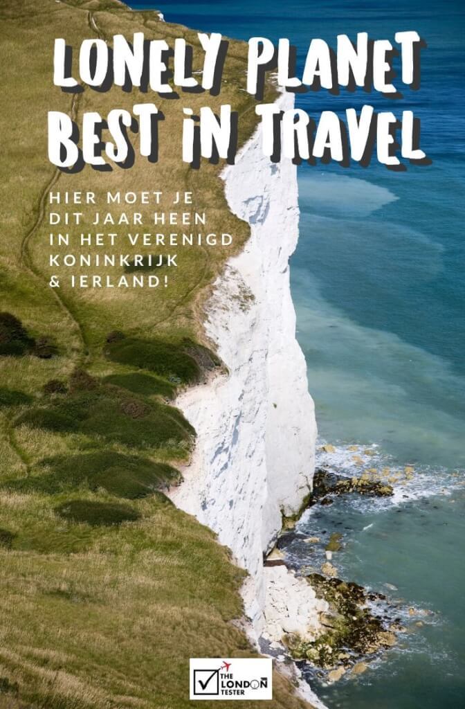Lonely Planet Best in Travel: Hier Moet je Heen in het Verenigd Koninkrijk & Ierland!