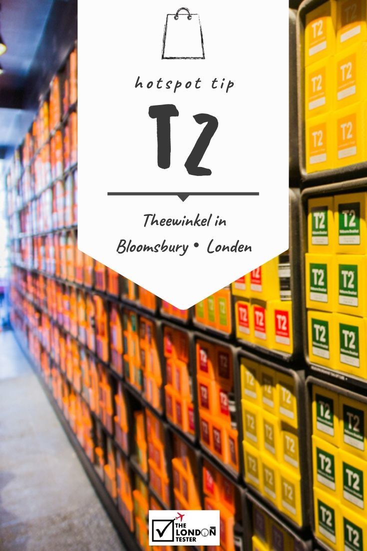 T2 Londen: Spannende Theewinkel in de wijk Bloomsbury || The London Tester