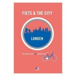 Fiets & The City - Londen [Nederlands]