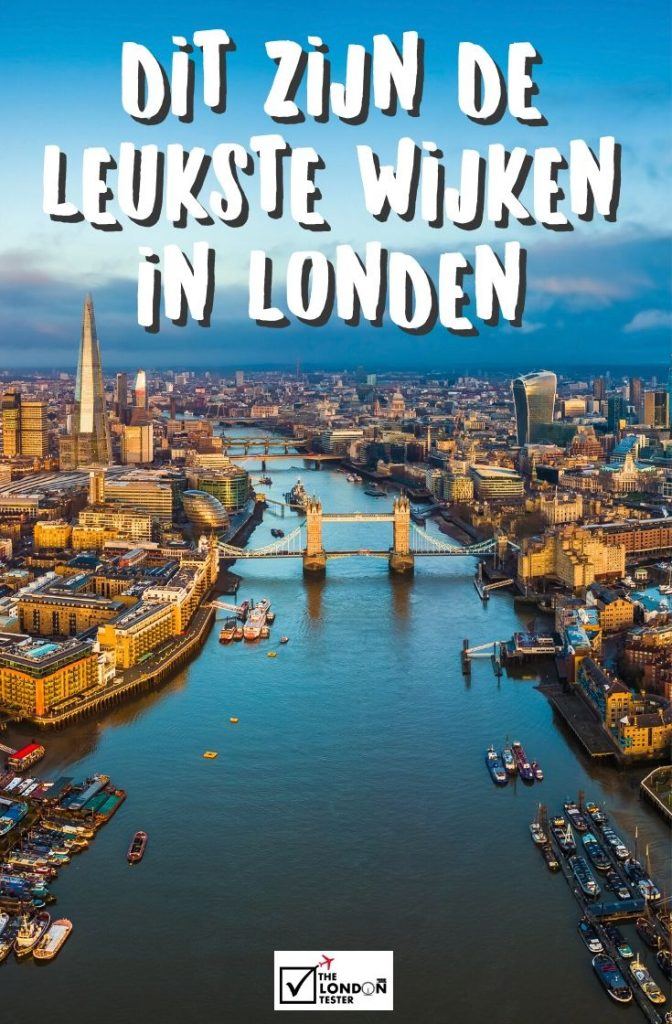 50+ Boroughs, Villages, Buurten en Wijken in Londen voor op je Bucket List || The London Tester