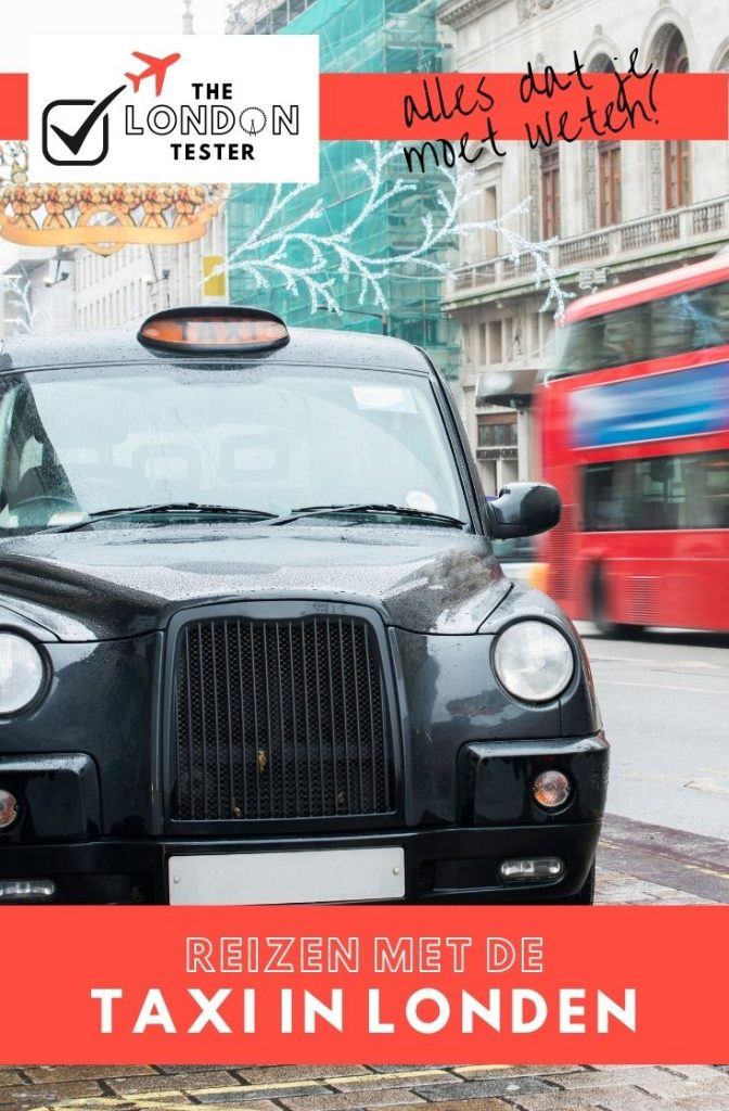 Taxi in Londen - Tips & Advies || The London Tester
