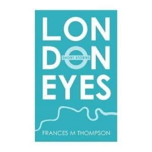 London Eyes: Short Stories