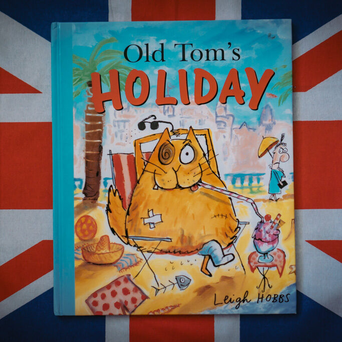 Old Tom's Holiday - Leigh Hobbs | The London Tester
