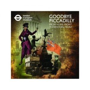 Goodbye Piccadilly