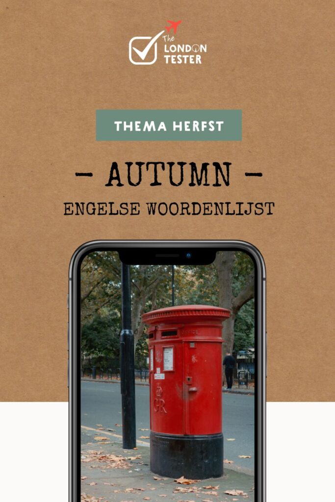 Thema Herfst: Woordenlijst Engels (Gratis Download) || The London Tester