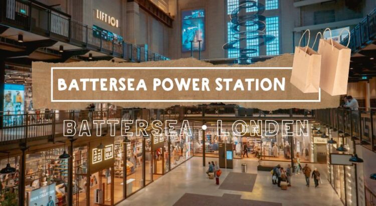 Unieke Winkellocatie in Londen: Battersea Power Station || The London Tester