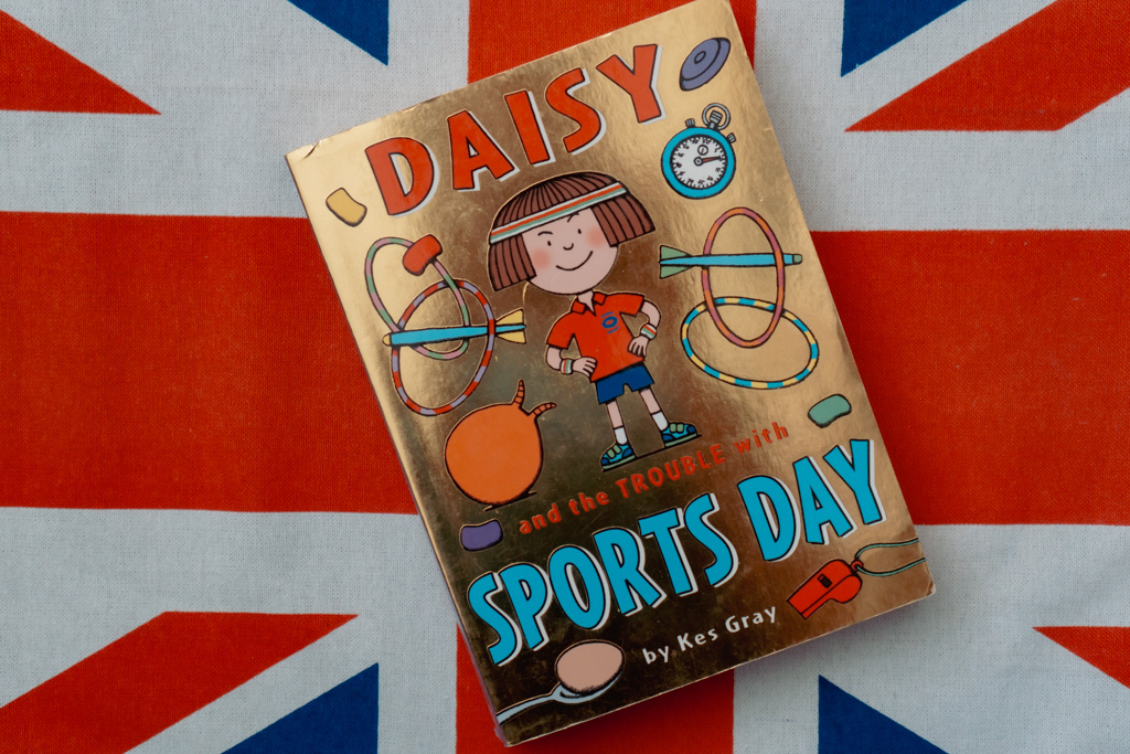 Daisy and the Trouble with Sports Day - Kes Gray | The London Tester