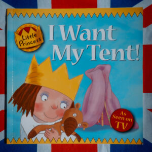 I Want My Tent! - Tony Ross | The London Tester