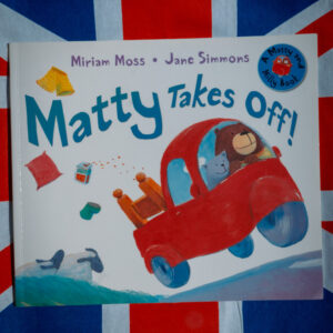 Matty Takes Off! - Miriam Moss | The London Tester