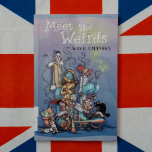 Meet the Weirds - Kaye Umansky | The London Tester