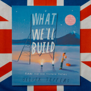 What We’ll Build - Oliver Jeffers | The London Tester