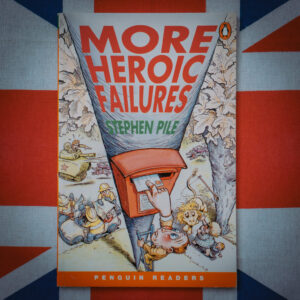 More Heroic Failures - Stephen Pile | The London Tester