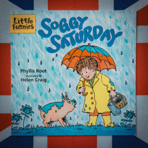 Soggy Saturday - Phyllis Root | The London Tester