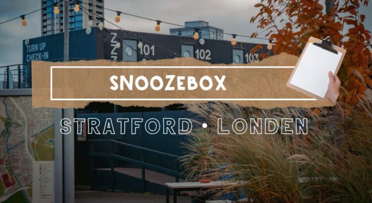 HOTEL TIP: Snoozebox, Stratford, Londen | The London Tester